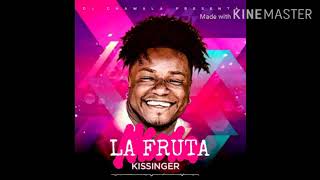 La Fruta - Kissinger (Original)