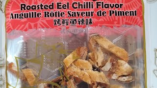 Roasted EEL in Chili flavor #WTfoodFriday #weirdfood #AOKForagingandAdventures