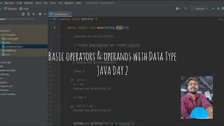 Basic operators & Operands | How you Declare the variable in JAVA
