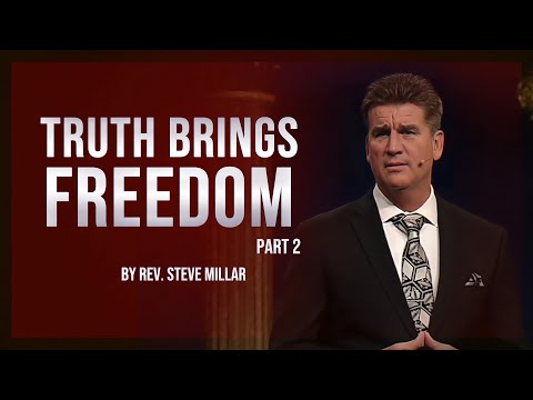 Truth Brings Freedom, Part 2 Live