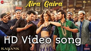 Aira Gaira   FULL HD VIDEO | kalank | kriti sanon | varun | aditya |  with lyrics | hot song |