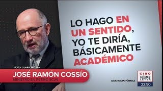 Las acusaciones entre el ex ministro Cossío y el presidente | Noticias con Ciro Gómez Leyva