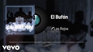Los Rojos - El Bufón (Audio)
