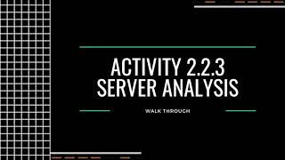 Activity 2.2.3 Server Analysis