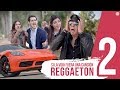 Si la vida fuera una canción 2 - Reggaetón 2017 l CRAX