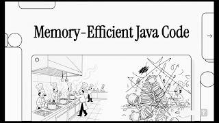 Best Practices for Writing Memory-Efficient Java Code