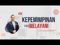 KEPEMIMPINAN YANG MELAYANI || SERVANT LEADER