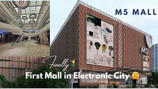 M5 E-city Mall🛍️ || First Mall in Electronic City❤️ Banglore❤️‍🔥