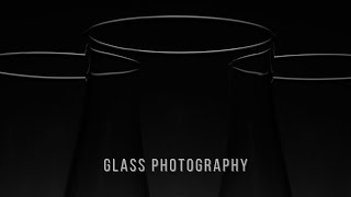 Glass Photography