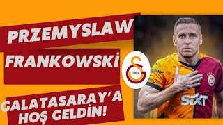 Frankowski’de işlem tamam. Galatasaray Süper Lig’den son bir fırsat transferi peşinde. Taktik: 3-5-2