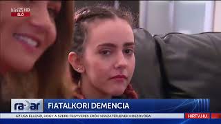 Radar - Fiatalkori demencia (2022-12-14) - HÍR TV