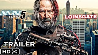 JOHN WICK - Chapter 5 | Official Trailer | Keanu Reeves & Lionsgate | John Wick 5