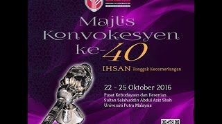 Majlis Konvokesyen UPM ke 40 Sesi 3