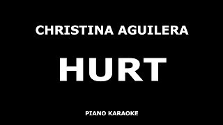 Christina Aguilera - Hurt - Piano Karaoke [4K]
