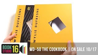wd~50 The Cookbook by Wylie Defresne & Peter Meehan | On Sale Now