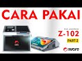 TUTORIAL MENGGUNAKAN POS ANDROID Z-102