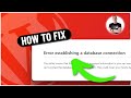 Fix Error Establishing A Database Connection In WordPress