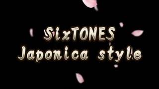 SixTONES Japonica style 歌詞動画