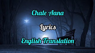 chale Aana(Lyrics)English Translation |Amaal Mallik, Armaan Malik,Kunal V | Ajay D,Rakul Preet singh