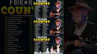 Folk & Country Songs Collection 💝💝 Classic Folk Songs 60's 70's 80's Playlist