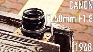 【レンズレビュー】CANON FL 50mm F1.8【オールドレンズ】