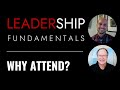 Leadership Fundamentals: Why attend?