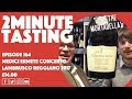 Episode 164 Medici Ermete Concerto Lambrusco Reggiano 2017