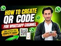 How to Create a QR Code for WhatsApp Channel (2026) | Generate & Share WhatsApp QR Code Easily!