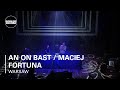 An On Bast / Maciej Fortuna Boiler Room Warsaw x RMBA Weekender Live Set