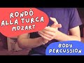 Body Percussion for Children - Turkish March - Mozart