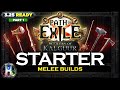 [PoE 3.25] 6 MELEE STARTER BUILDS PT 1 - SETTLERS OF KALGUUR - POE BUILDS