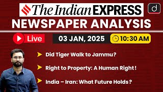 LIVE Newspaper Analysis | 03 January 2025 | The Indian Express | Drishti IAS English