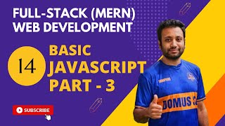 14. Full-stack web development in Bangla | Javascript Basic Part-3