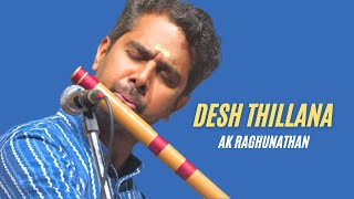 Desh Thillana | AK Raghunathan | Lalgudi Jayaraman | Carnatic Classical Flute Concert