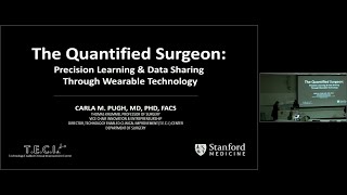 The Quantified Surgeon — Dr. Carla Pugh