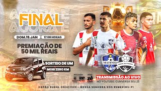 GRANDE FINAL | MATINHA (5)0X0(4) BOCA DA PICADA | COPÃO RURAL 2024 | N. S. DOS REMÉDIOS-PI | AO VIVO