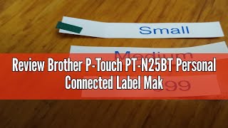 Review Brother P-Touch PT-N25BT Personal Connected Label Maker Machine with Btag Tape, Portable Blue