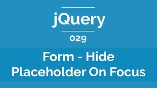 Arabic jQuery Practical Course #029 - Form - Hide Placeholder On Focus