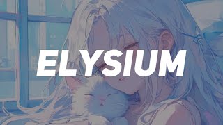 [Nightcore] Elysium - Mendum (Lyrics)