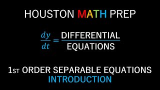 Separable Differential Equations (Introduction)