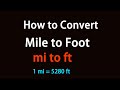 How to Convert Mile to Foot?