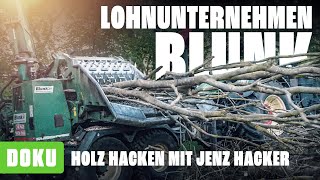 Lohnunternehmen BLUNK - Holz Hacken mit JENZ Hacker (LANDWIRTSCHAFT, LEISTUNGSSTARK,Doku)