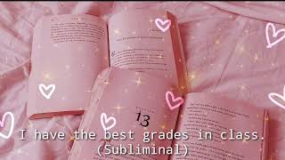 ❀Wᴏᴡ! Yᴏᴜ ʜᴀᴠᴇ ᴛʜᴇ ʙᴇsᴛ ɢʀᴀᴅᴇs ɪɴ ᴛʜᴇ ᴇɴᴛɪʀᴇ sᴄʜᴏᴏʟ?!?(Subliminal.)