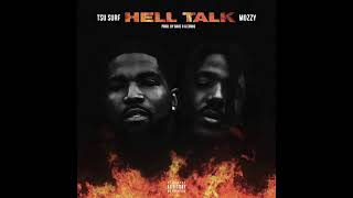 Mozzy & tsu turf "Hell talk"