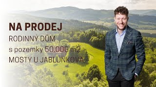 Dům s pozemky o velikosti 50.000 m2, Mosty u Jablunkova - Adam Kadlubiec