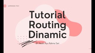 KONFIGURASI ROUTING DINAMIC