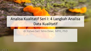 Analisa Kualitatif Seri I: 4 Langkah Analisa Data Kualitatif