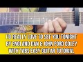 I'D REALLY LOVE TO SEE YOU TONIGHT BY ENGLAND DAN & JOHN FORD COLEY WITH TABS EASY GUITAR TUTORIAL