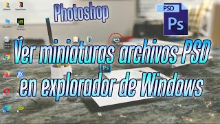 How to Show Thumbnail Preview of PSD Files (Photoshop) in Windows Explorer