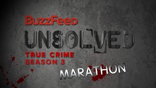 Unsolved True Crime Season 3 Marathon